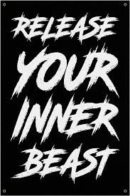 Unleashing the Inner Beast: Tapping into the Power Within