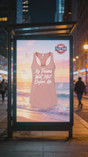 Load and play video in Gallery viewer, My Trauma Will Not Define Me tank top
